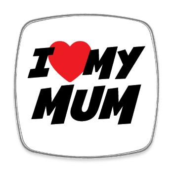 I Love my Mum - Square fridge magnet - white - Front