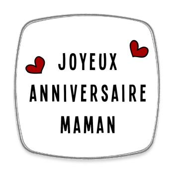 JOYEUX ANNIVERSAIRE MAMAN - Magnet carré - blanc - Devant