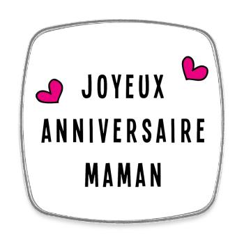 JOYEUX ANNIVERSAIRE MAMAN - Magnet carré - blanc - Devant