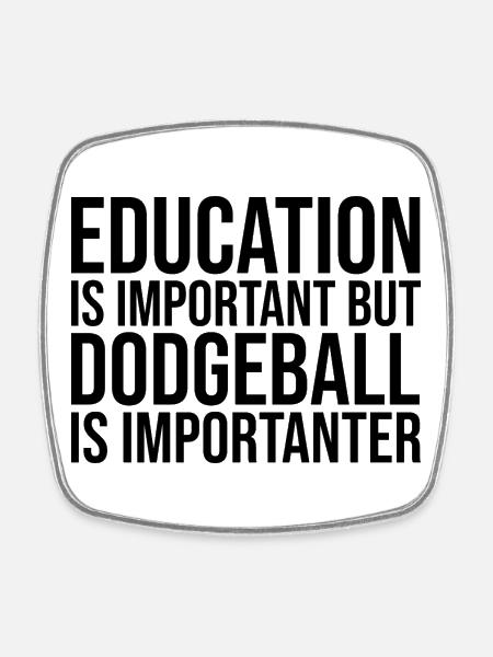 Dodgeball Dodgeball Dodgeball - Square fridge magnet - white