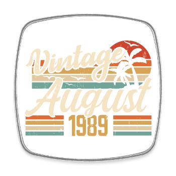 Août 1989 Anniversaire 1989 - Cadeau Légendes Août - Magnet carré - blanc - Devant