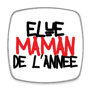 élue Maman de l'année - fête des mères - Magnet carré - blanc - Devant