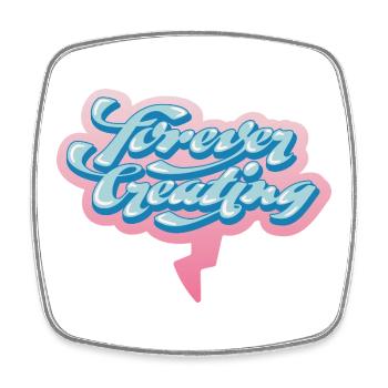 Forever Creating – Artistic Typography - Square fridge magnet - white - Front