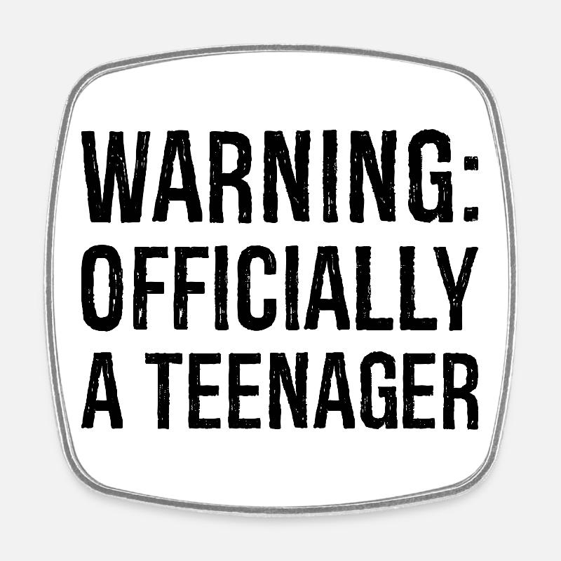 warning officially a teenager - Square fridge magnet - white