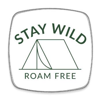 Stay Wild Roam Free Shirt – Minimalist Tent - Square fridge magnet - white - Front