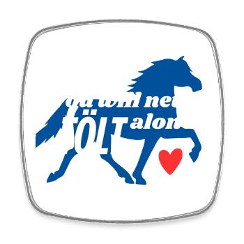 You will never TÖLT alone. Islandpferd 🇮🇸 - Viereckiger Kühlschrankmagnet - Weiß - Vorne