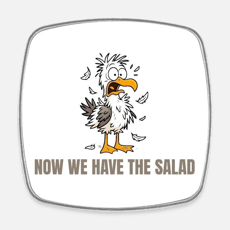 Now We Have The Salad Seagull - Square fridge magnet - white