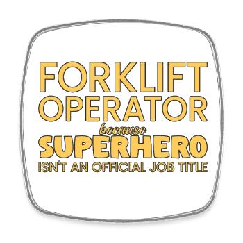Forklift Operator Superhero Driver - Viereckiger Kühlschrankmagnet - Weiß - Vorne