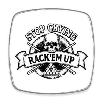 Arrête de pleurer, rack’em up - Eight Ball - Billard - Magnet carré - blanc - Devant