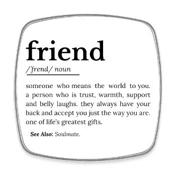 Friend funny definition - Square fridge magnet - white - Front