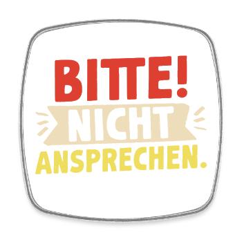 Malle NICHT ANSPRECHEN Mallorca Party Lustig - Viereckiger Kühlschrankmagnet - Weiß - Vorne