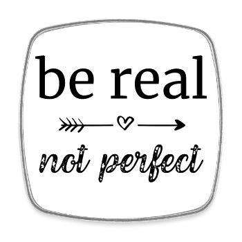 be real - not perfect - Viereckiger Kühlschrankmagnet - Weiß - Vorne
