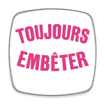 Toujours Là Pour Embêter et Protéger Cadeau Frère - Magnet carré - blanc - Devant