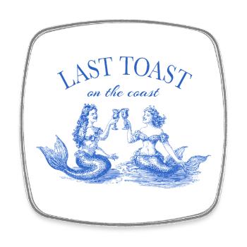 Last Toast on the Coast - bachelorette saying - Square fridge magnet - white - Front