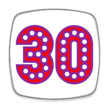 30. 30 YEARS. 30th ANNIVERSARY. 30 YEARS ANNIVERSARY. - Square fridge magnet - white - Front