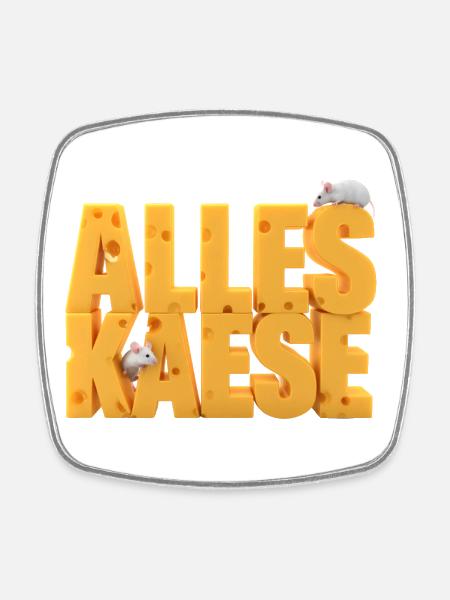 Alles Kaese - Viereckiger Kühlschrankmagnet - Weiß