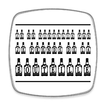 ICH ALTERE NICHT, ICH NEHME DIE FLASCHE! - Viereckiger Kühlschrankmagnet - Weiß - Vorne