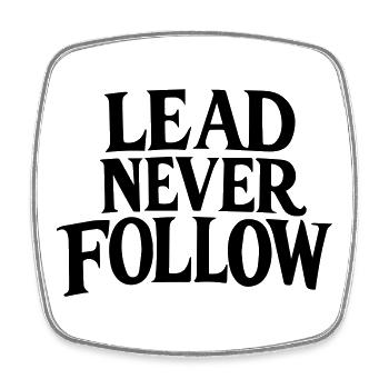 Lead Never Follow - Leadership Mindset Bold - Square fridge magnet - white - Front