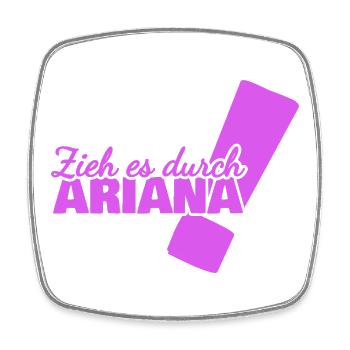Gift for Ariana - Square fridge magnet - white - Front