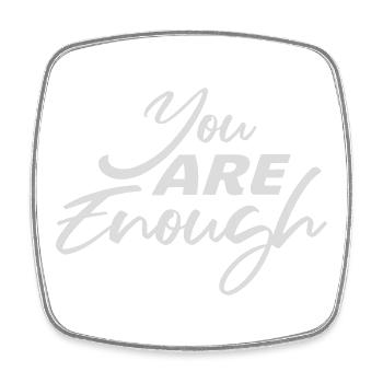 You Are Enough Self Love Motivational Quote - Square fridge magnet - white - Front