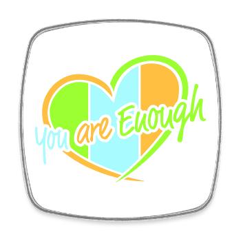 You Are Enough Self Love Motivational Quote - Square fridge magnet - white - Front