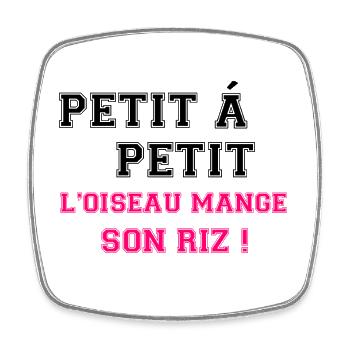 Little by little, the bird eats its rice - Square fridge magnet - white - Front