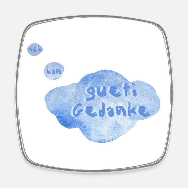 pensa gueti - Magnet carré - blanc