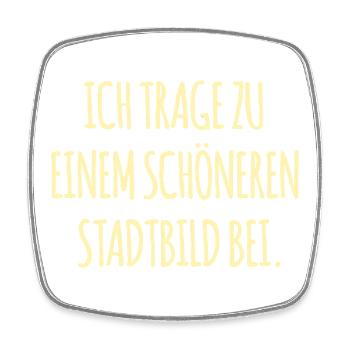 Funny saying cityscape - Square fridge magnet - white - Front