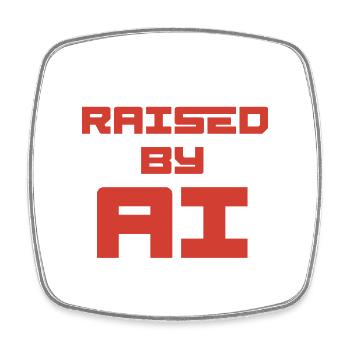 RAISED BY AI - Square fridge magnet - white - Front