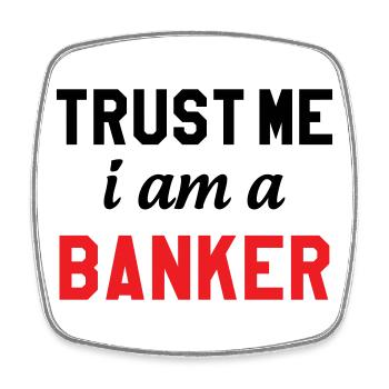 Glaub mir, ich bin Banker - Viereckiger Kühlschrankmagnet - Weiß - Vorne
