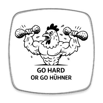 Pumps Fitness Go Hard or go Chickens - Square fridge magnet - white - Front
