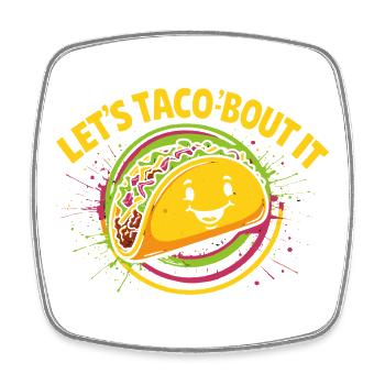 Let’s Taco’bout It – Lustiges Taco Design - Viereckiger Kühlschrankmagnet - Weiß - Vorne