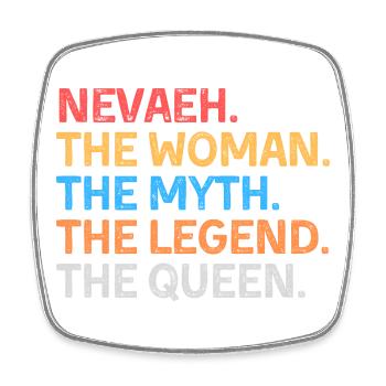 Nevaeh La Femme Le Mythe La Légende La Reine - Magnet carré - blanc - Devant
