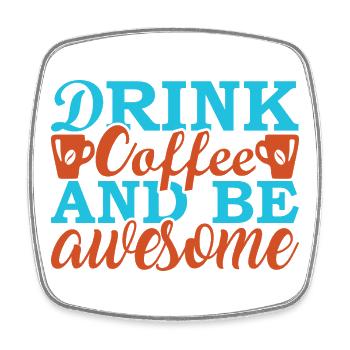 Drink coffee and be unique - Square fridge magnet - white - Front