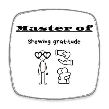 Master of Showing gratitude - Square fridge magnet - white - Front