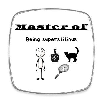 Master of Being superstitious - Square fridge magnet - white - Front