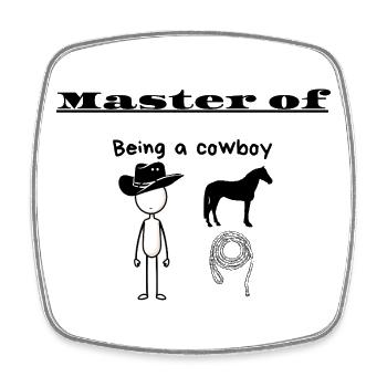 Maître d’être un cow-boy - Magnet carré - blanc - Devant