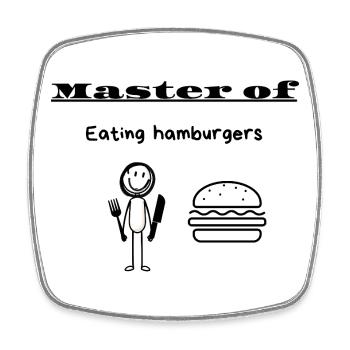 Maître de la consommation de hamburgers - Magnet carré - blanc - Devant