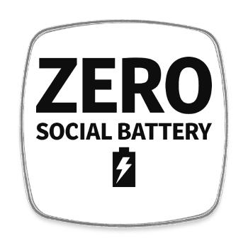 Zero Social Battery Battery Empty Introvert - Square fridge magnet - white - Front