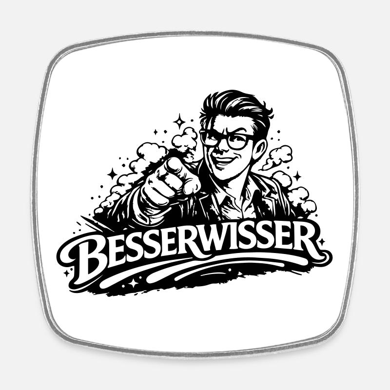 Beserwisser - Square fridge magnet - white