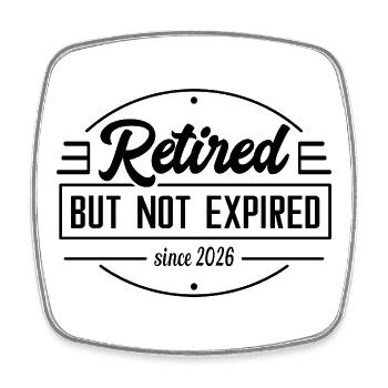 Pensioners but not expired since 2026 - Square fridge magnet - white - Front