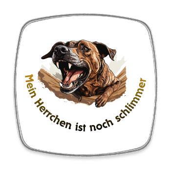 Mein Herrchen ist noch schlimmer - Viereckiger Kühlschrankmagnet - Weiß - Vorne