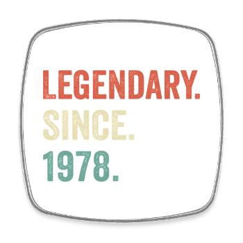 legendary since 1978 - Square fridge magnet - white - Front