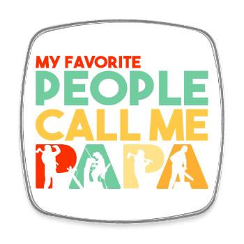 Mes personnes préférées m’appellent Papa Bûcheronnier - Magnet carré - blanc - Devant