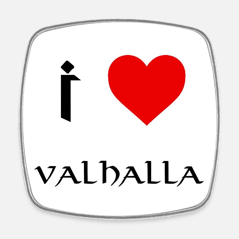I love Valhalla - Square fridge magnet - white