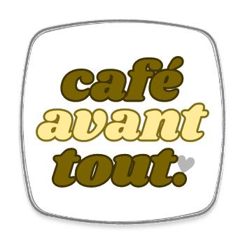 café avant tout - Magnet carré - blanc - Devant