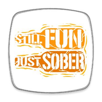 Antialkoholiker Abstinent Still Fun Just Sober - Viereckiger Kühlschrankmagnet - Weiß - Vorne