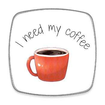 Kaffeetasse, ich brauche meinen Kaffee. - Viereckiger Kühlschrankmagnet - Weiß - Vorne