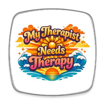 Mein Therapeut braucht Therapie - Viereckiger Kühlschrankmagnet - Weiß - Vorne