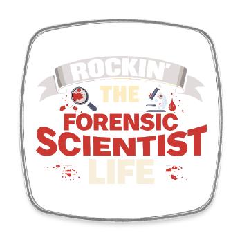 Rockin The Forensic Scientist Life Everyday Life - Square fridge magnet - white - Front